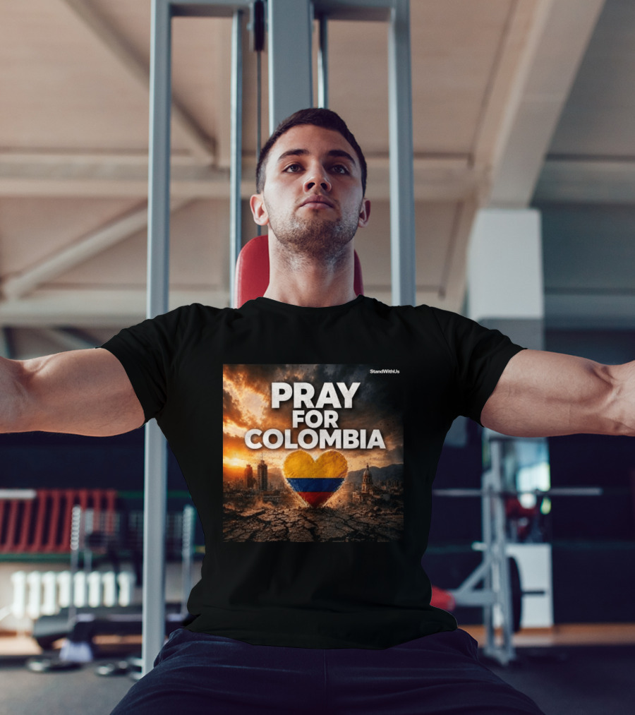 Pray For Colombia Heart StandWithUs T-Shirt