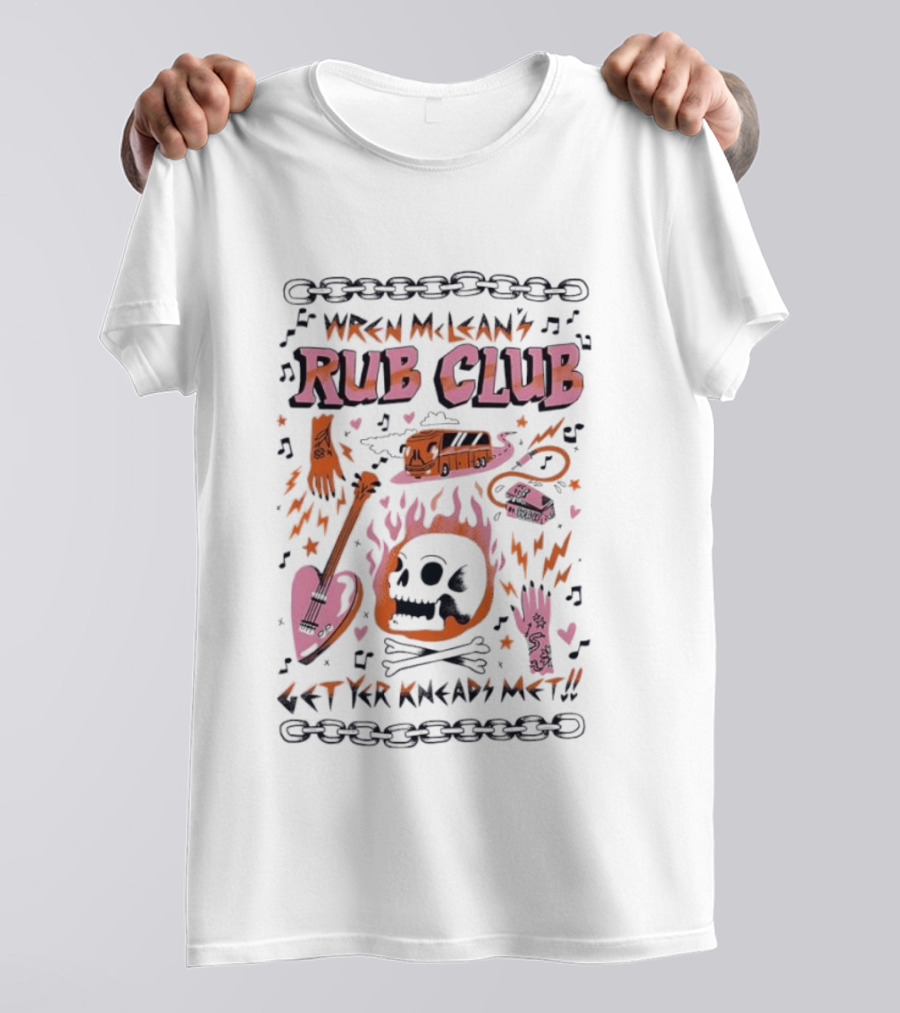 Wren Mcleans Rub Club Flaming Skull Heart Guitar Get Yr Kneads Met Tour Bus T-Shirt