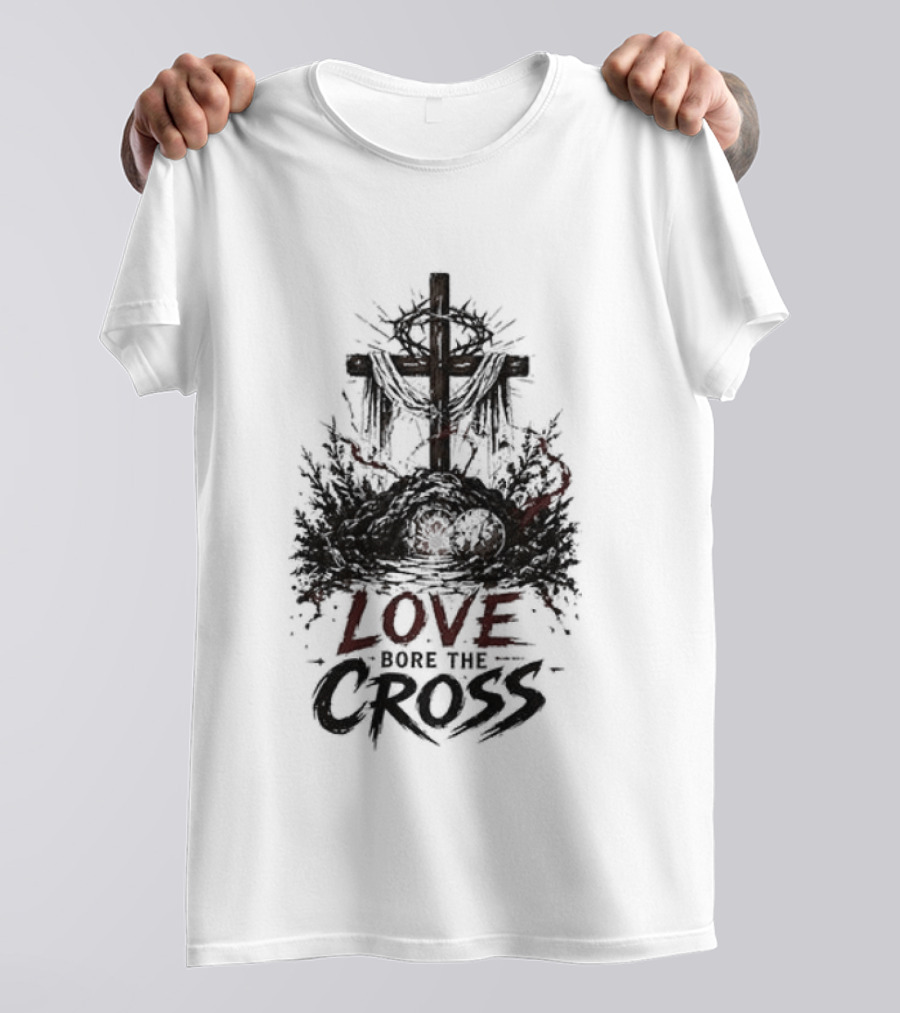 The Passion Of Christ Christian Love Cross Bore T-Shirt