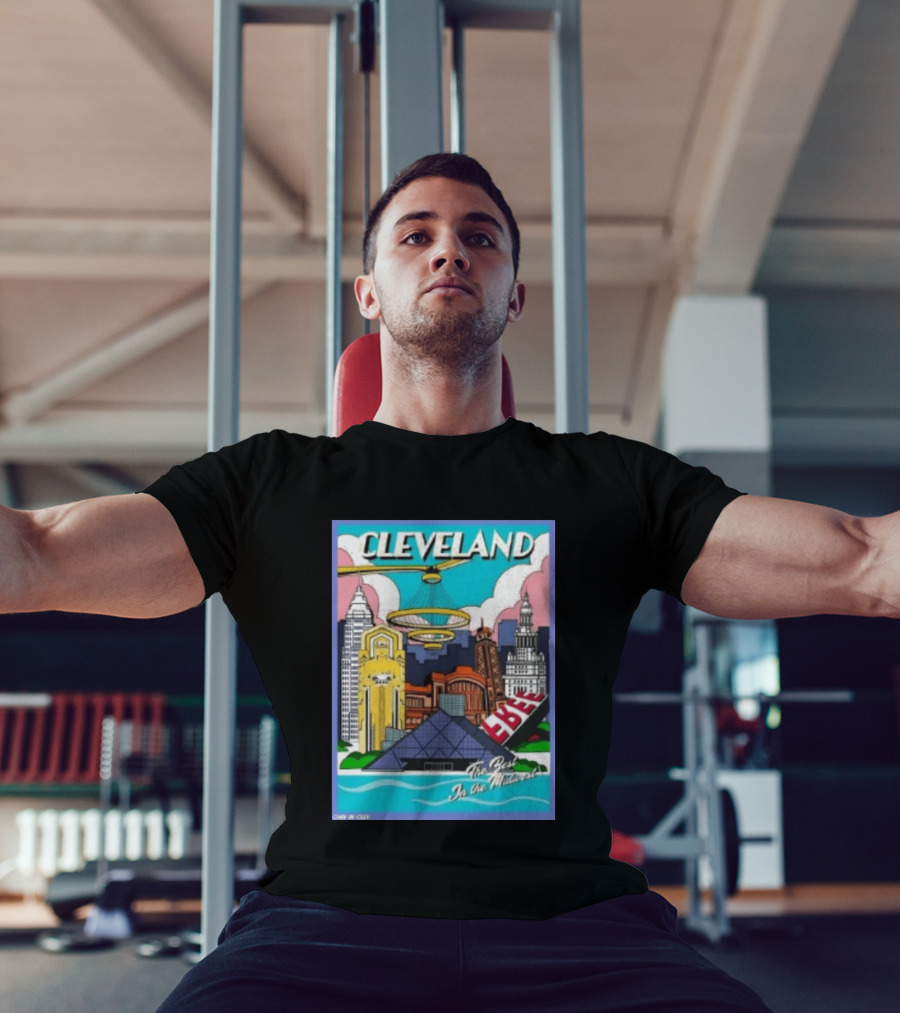 Cleveland The Best In The Midwest Only In City Skyline T-Shirt
