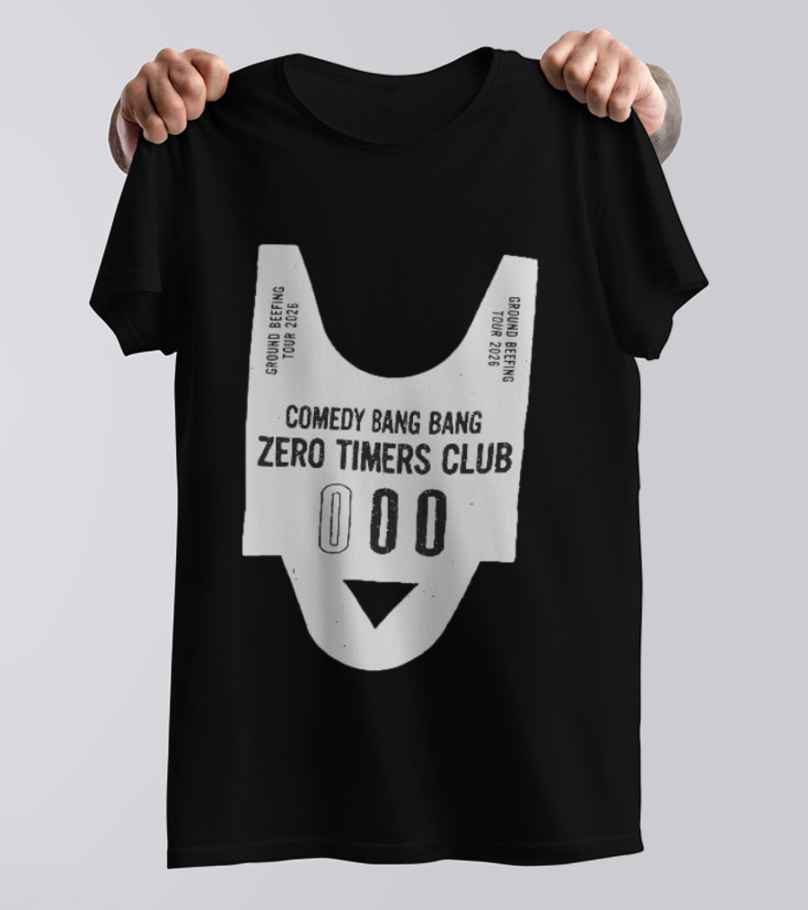 Comedy Bang Bang Zero Timers Club Ground Beefing Tour 2026 T-Shirt