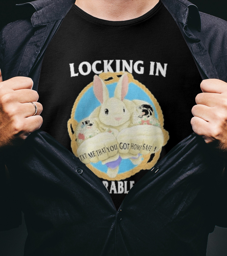 Locking In Vulnerable Style Rabbit T-Shirt