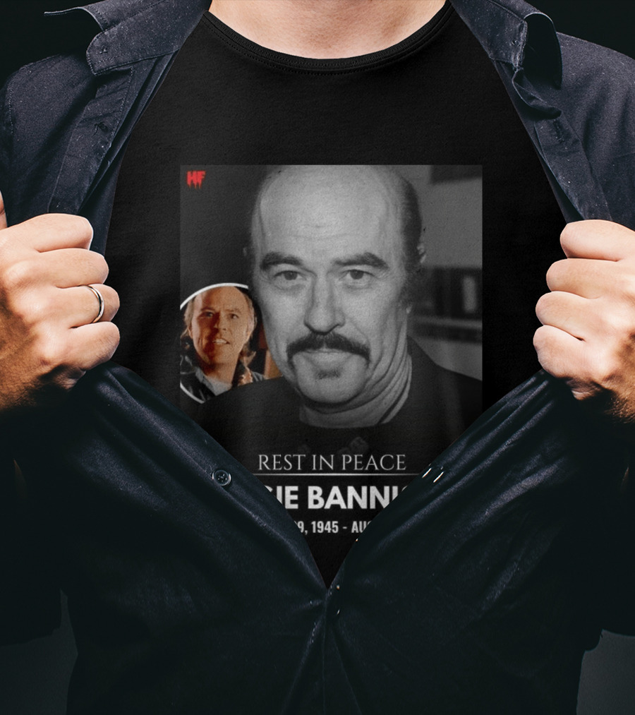 Rest In Peace Reggie Bannister September 29 1945 August 9 2026 HF T-Shirt