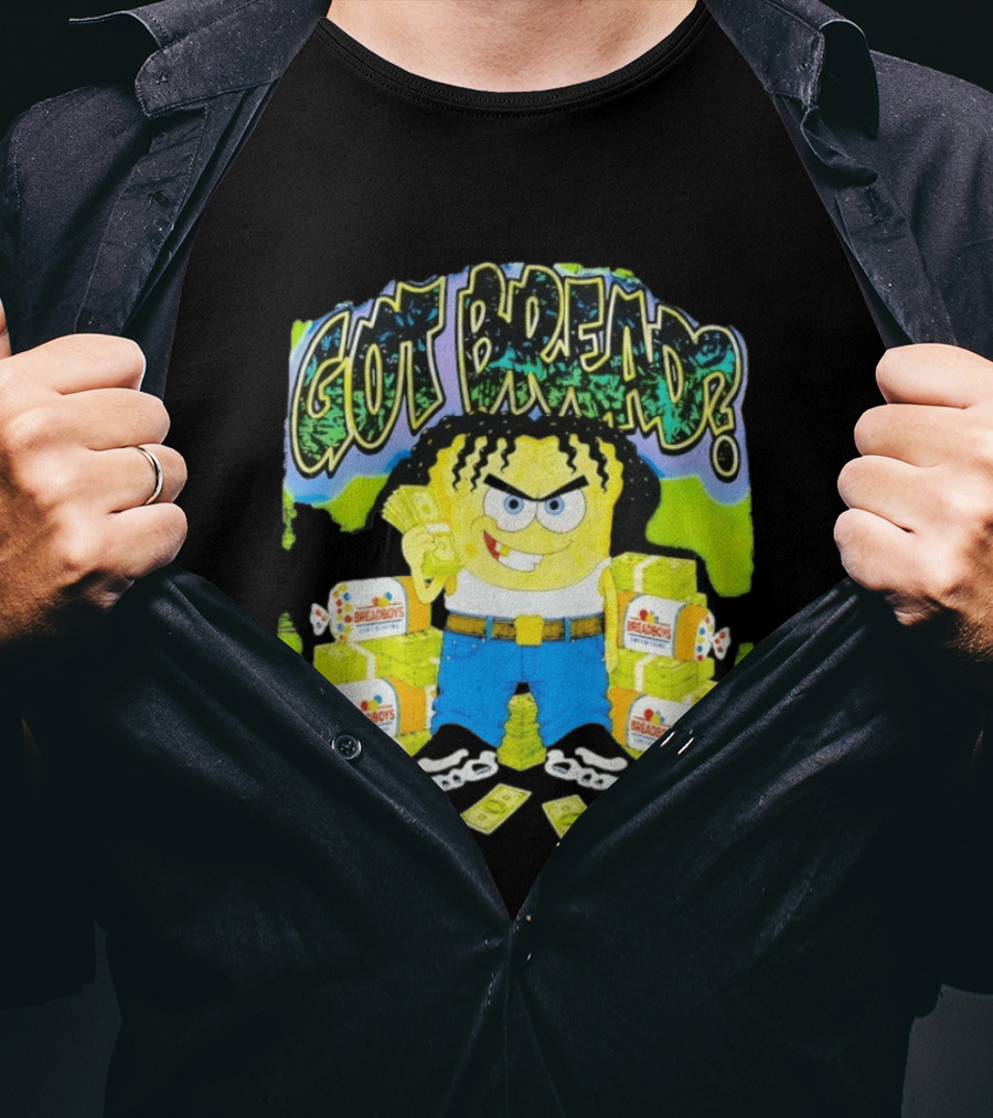 Got Bread Breadboys Cash Stacks And Cartoon Dollar Blocks T-Shirt
