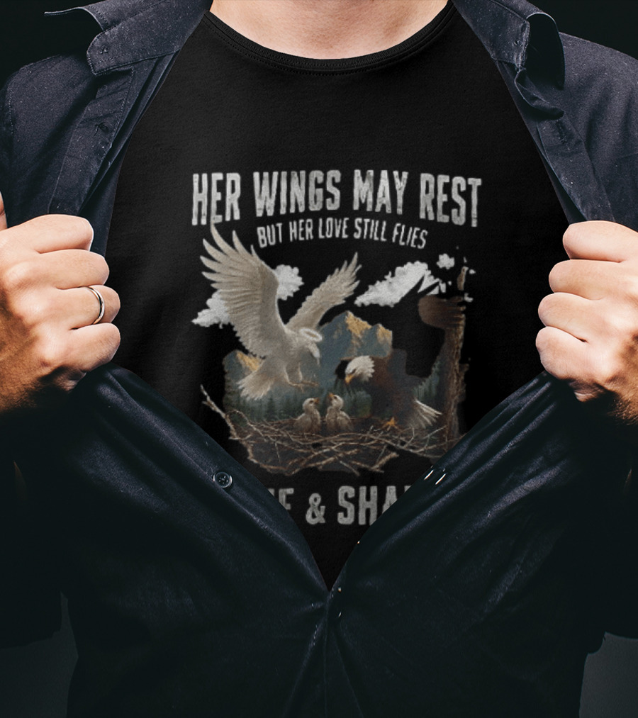 Her Wings May Rest But Her Love Still Flies Jackie And Shadow Bald Eagle Nest Scene T-Shirt