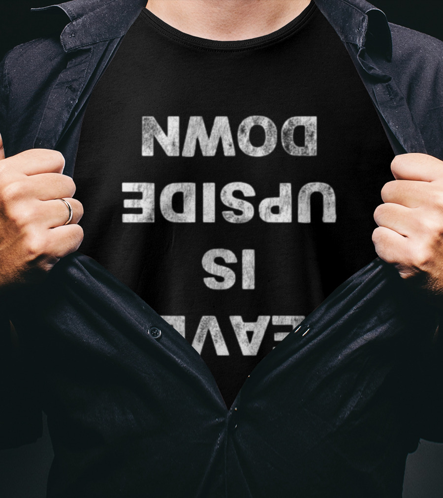 Ho99o9 Heaven Is Upside Down T-Shirt