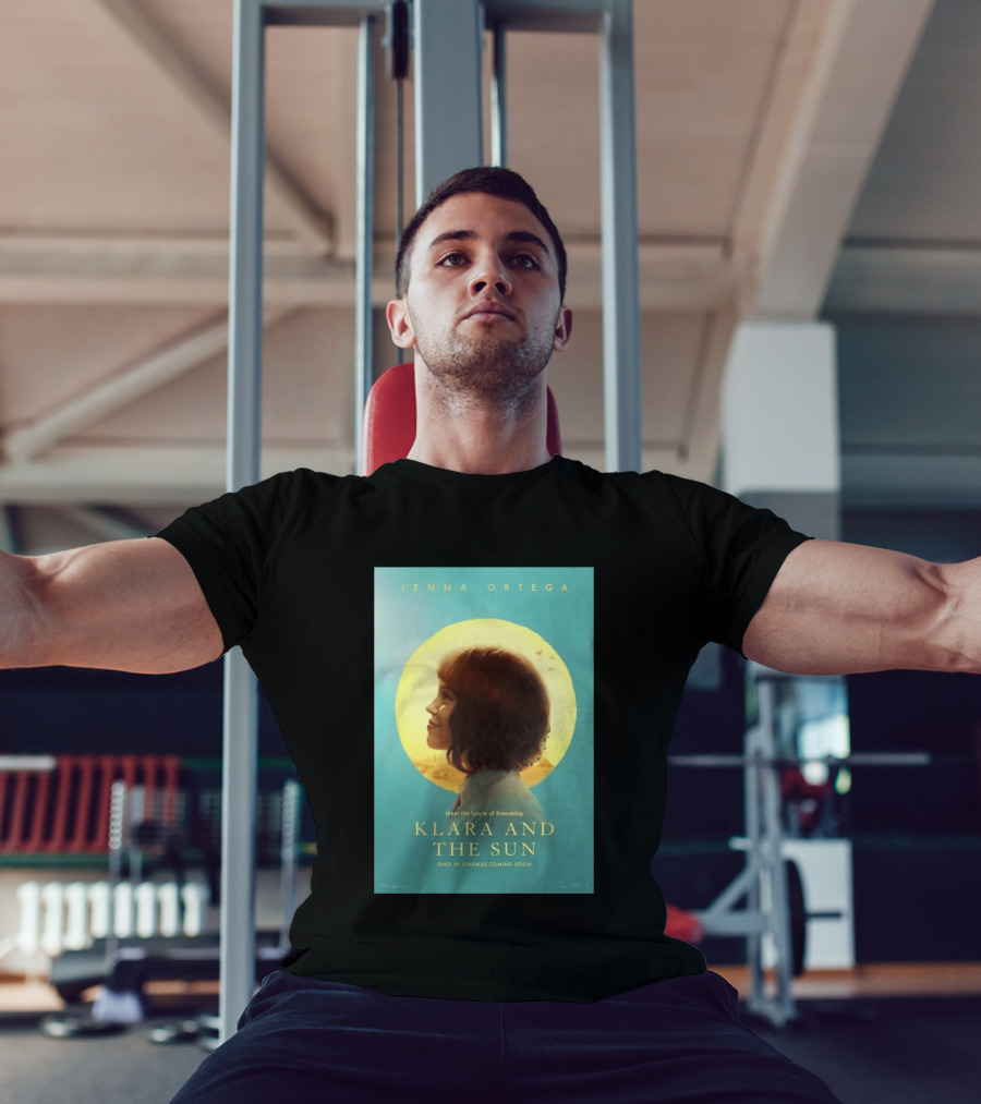 Jenna Ortega Meet The Future Of Friendship Klara And The Sun Only In Cinemas Coming Soon T-Shirt