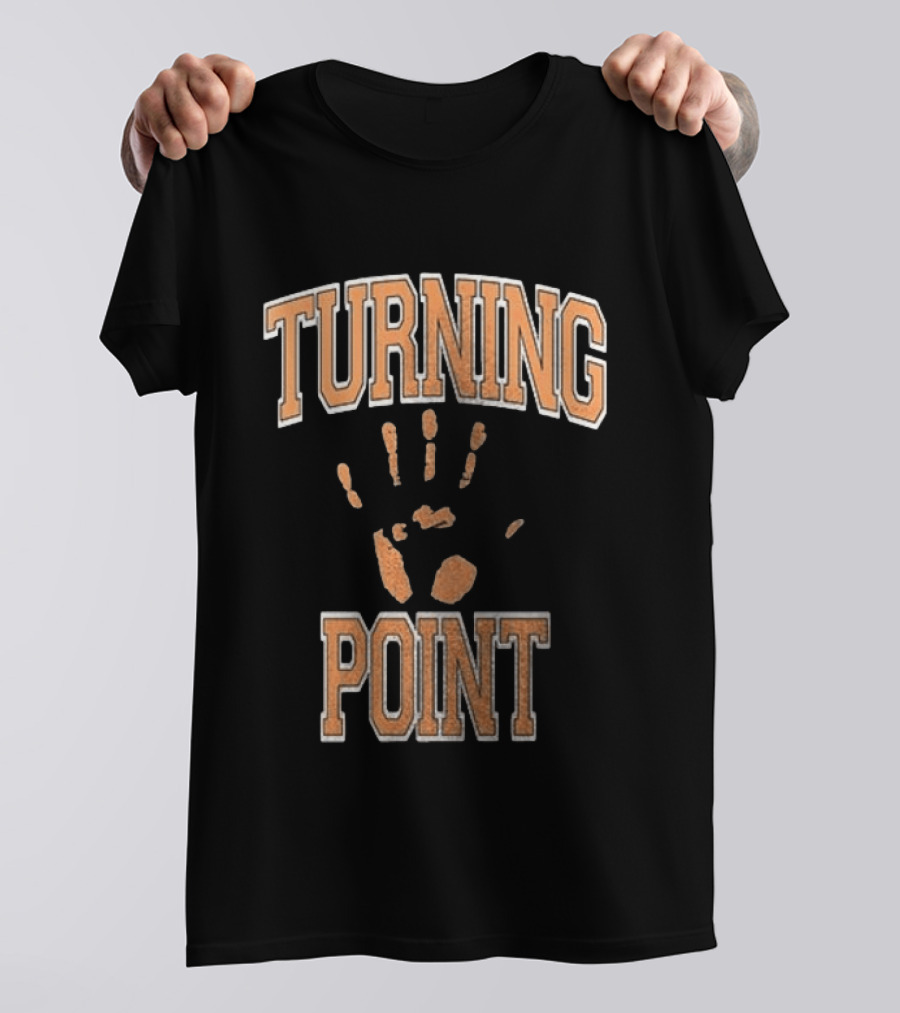 Turning Point Handprint Motivation Dawn Darkness T-Shirt