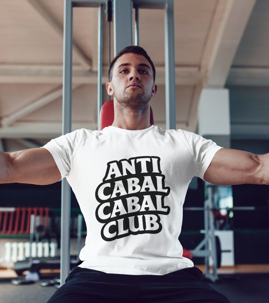 Anti Cabal Cabal Club Conspiracy Theory Meme T-Shirt