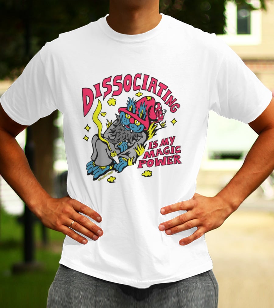 Dissociating Is My Magic Power Killer Acid Wizard Cat T-Shirt
