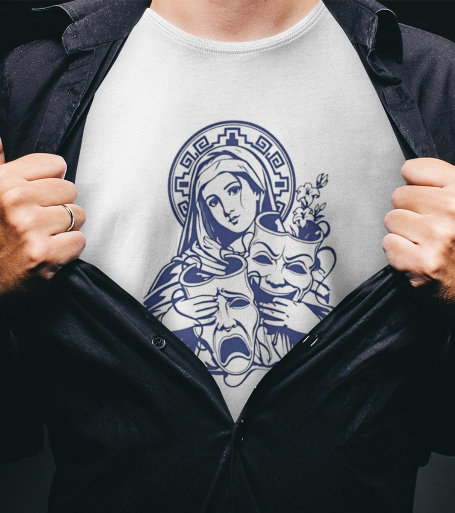 Virgin Mary Pray For Us Cry Now Laugh Later Drama Mask Tattoo T-Shirt