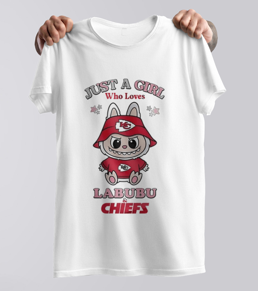 Just A Girl Who Loves Labubu And Chiefs T-Shirt
