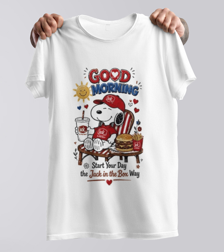 Peanuts Snoopy Good Morning Sunshine Start Your Day The Jack In The Box Way T-Shirt