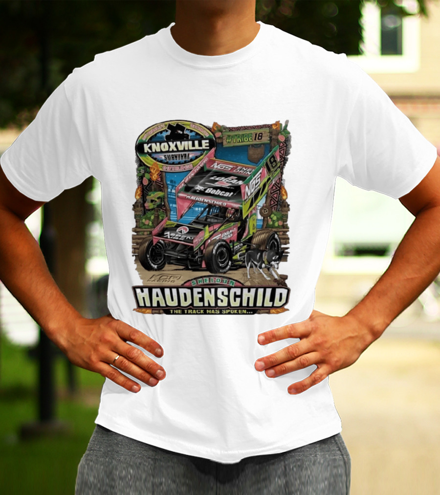 Sheldon Haudenschild Knoxville Survival Outrace Tribe 18 The Track Has Spoken NOS Energy Sprint Car Racing T-Shirt