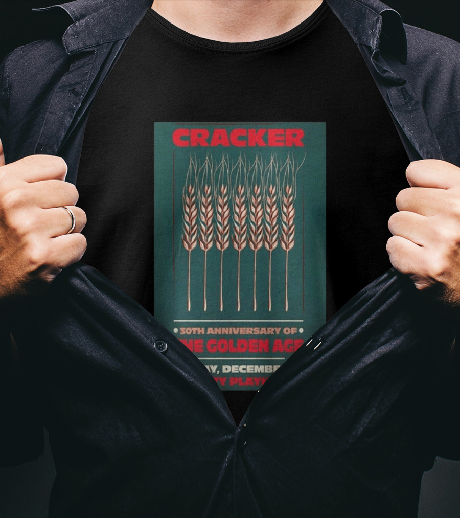 Cracker 30th Anniversary Of The Golden Age Friday December 18 Variety Playhouse T-Shirt