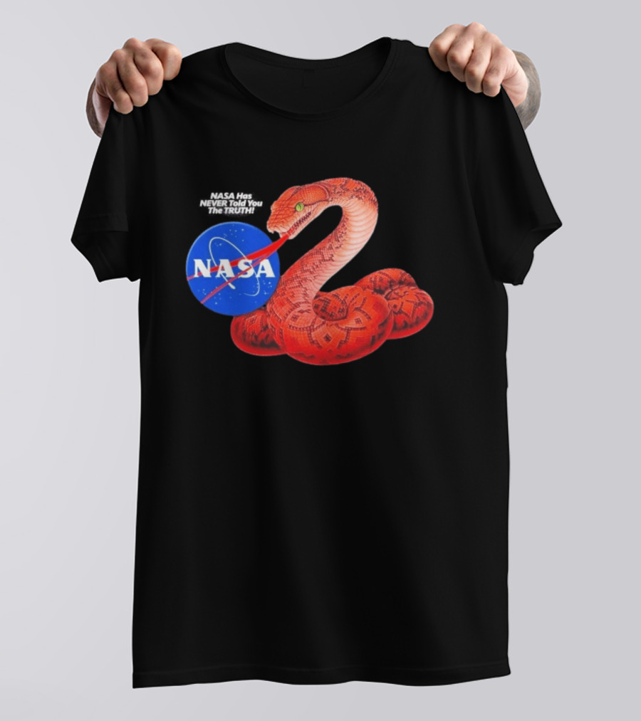 NASA Never Told You The Truth Snake Conspiracy T-Shirt