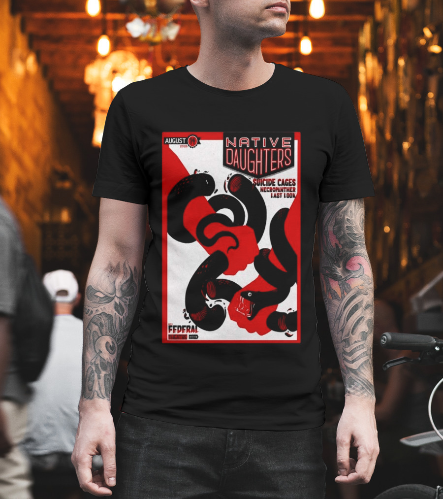 August 14 2026 Native Daughters Suicide Cages Necropanther Last Look Denver CO Federal Theater T-Shirt