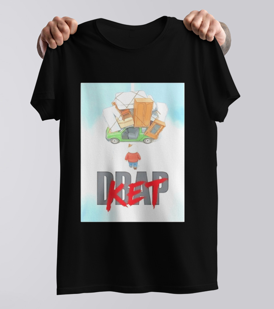 Drap Ket Cat Moving Day Car Furniture Chaos T-Shirt