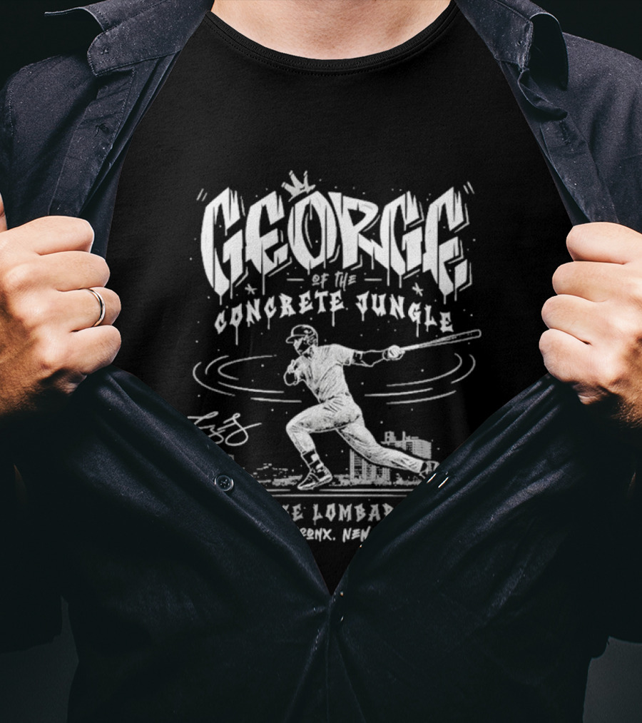 George Of The Concrete Jungle George Lombard Jr The Bronx New York T-Shirt