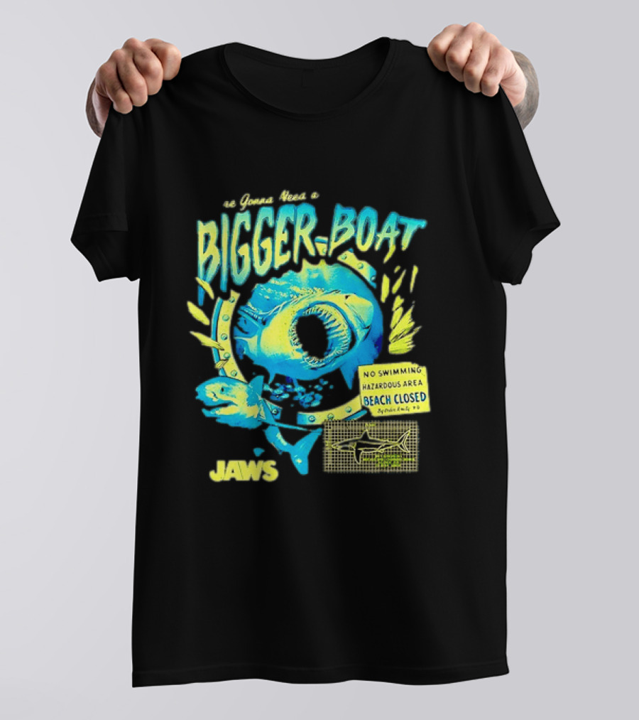Jaws Bigger Boat No Swimming Hazardous Beach Closed T-Shirt