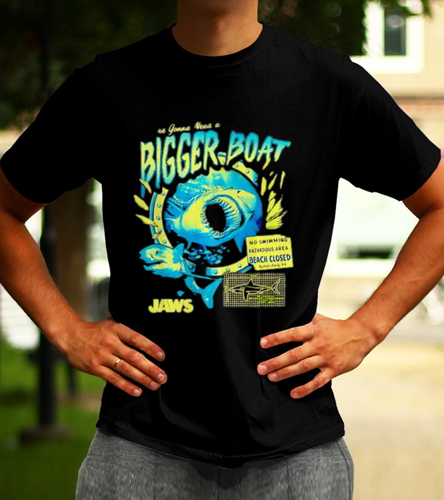 Jaws Bigger Boat No Swimming Hazardous Beach Closed T-Shirt