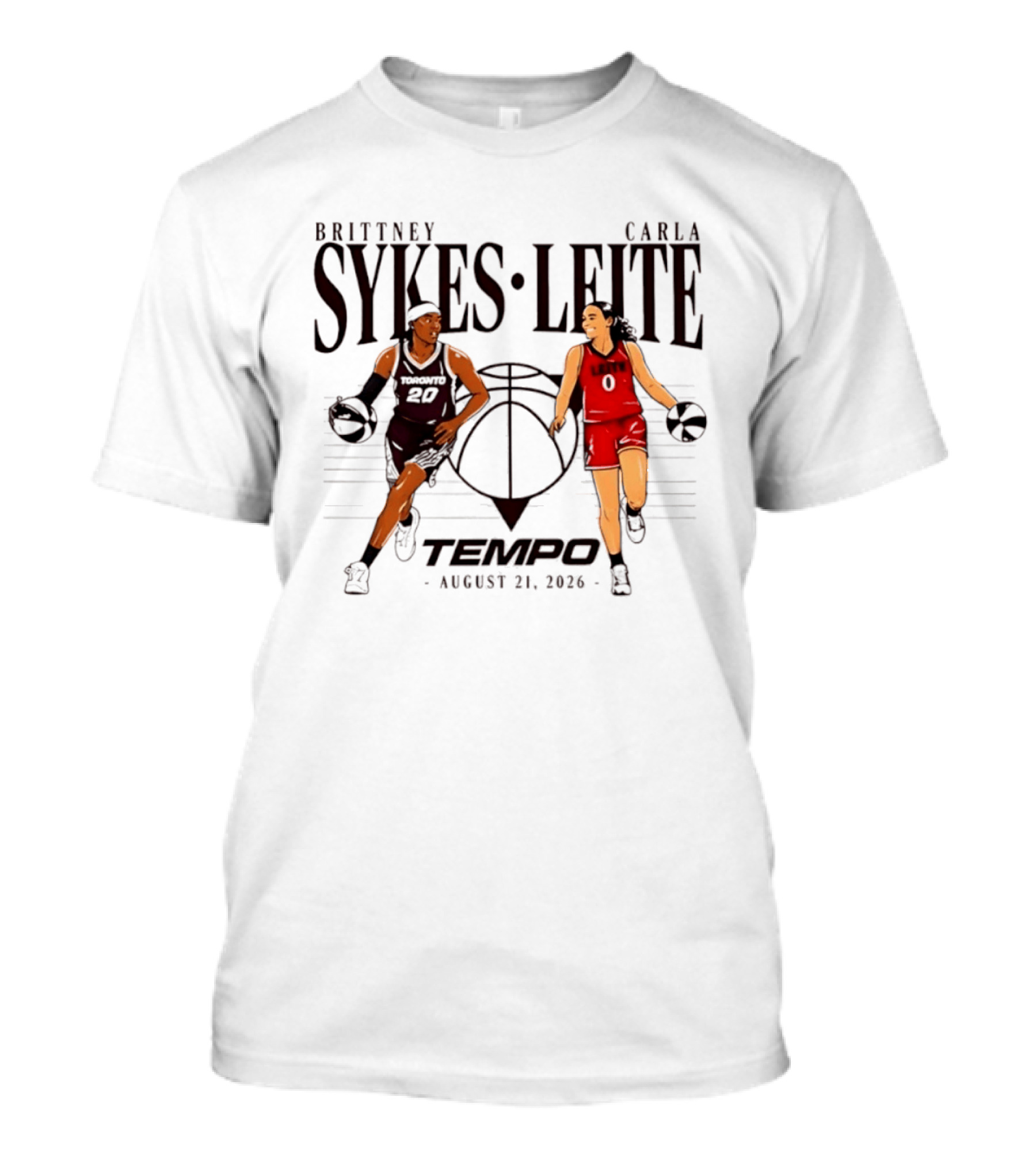 Brittney Sykes Carla Leite Tempo Basketball August 21 2026 T-Shirt