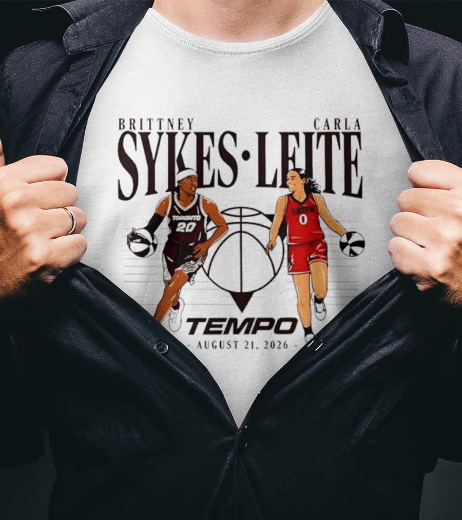 Brittney Sykes Carla Leite Tempo Basketball August 21 2026 T-Shirt