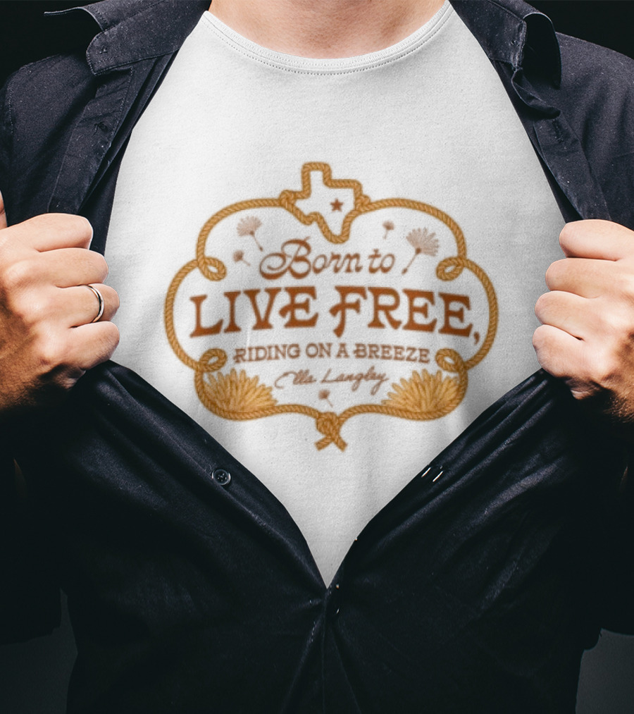 Shiner Texas Born To Live Free Riding On A Breeze 1909 T-Shirt