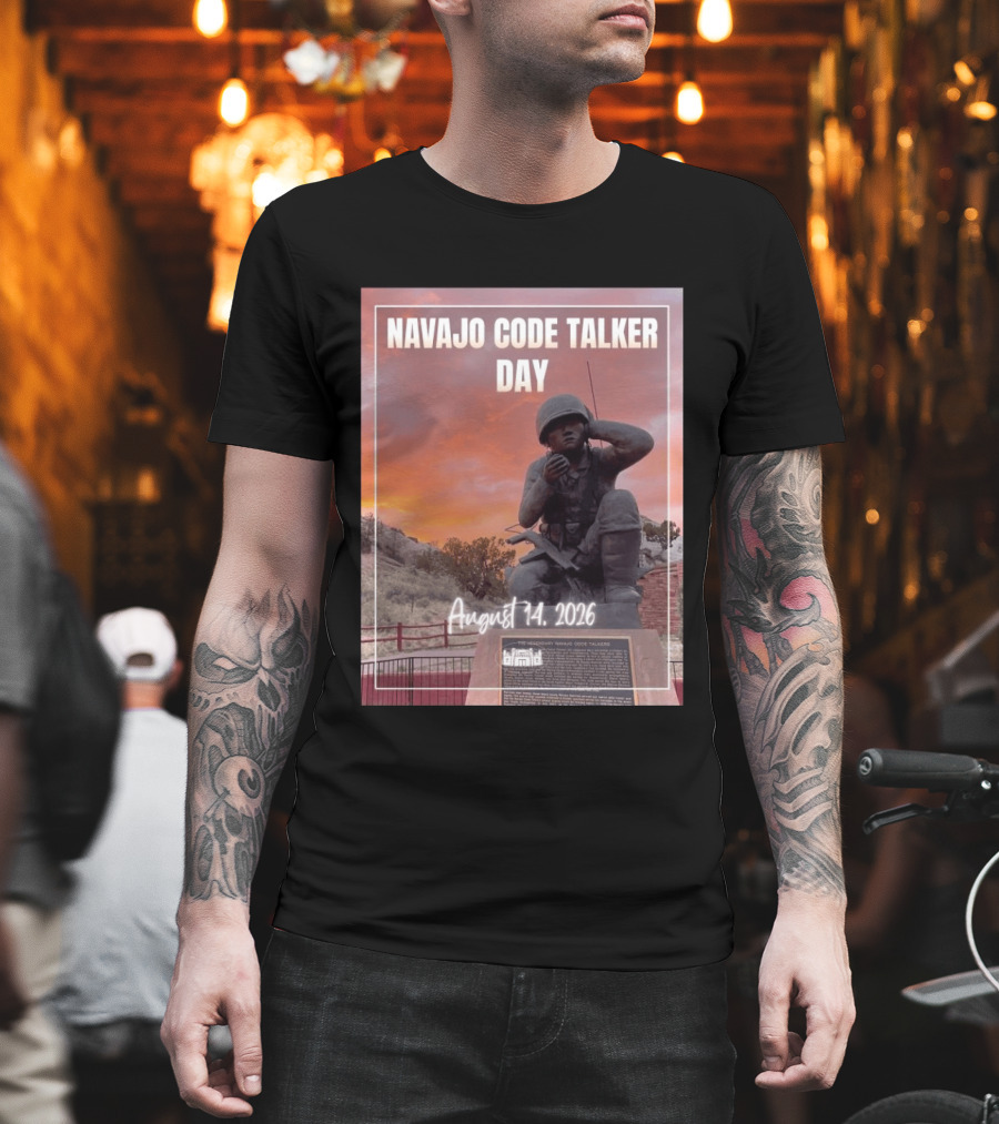 Navajo Code Talker Day August 14 2026 Honoring Legacy And Courage T-Shirt