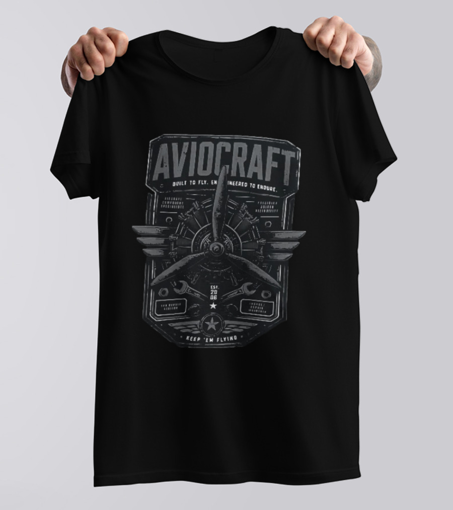 Aviocraft Built To Fly Engineered To Endure Est 20 06 Keep Em Flying Aircraft Aviation Enthusiasts Pilot Mechanic Vintage Motor Propeller Parts T-Shirt