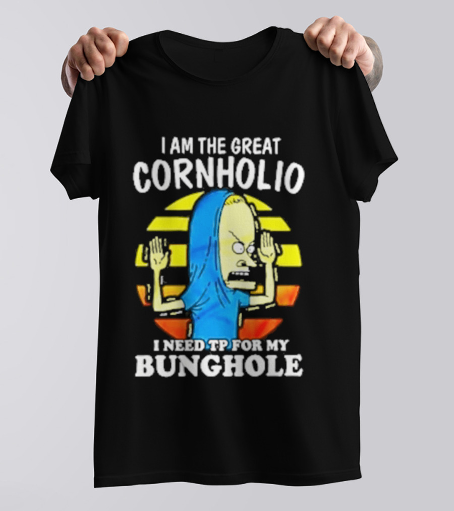 I Am The Great Cornholio I Need TP For My Bunghole Iconic Character Meme T-Shirt