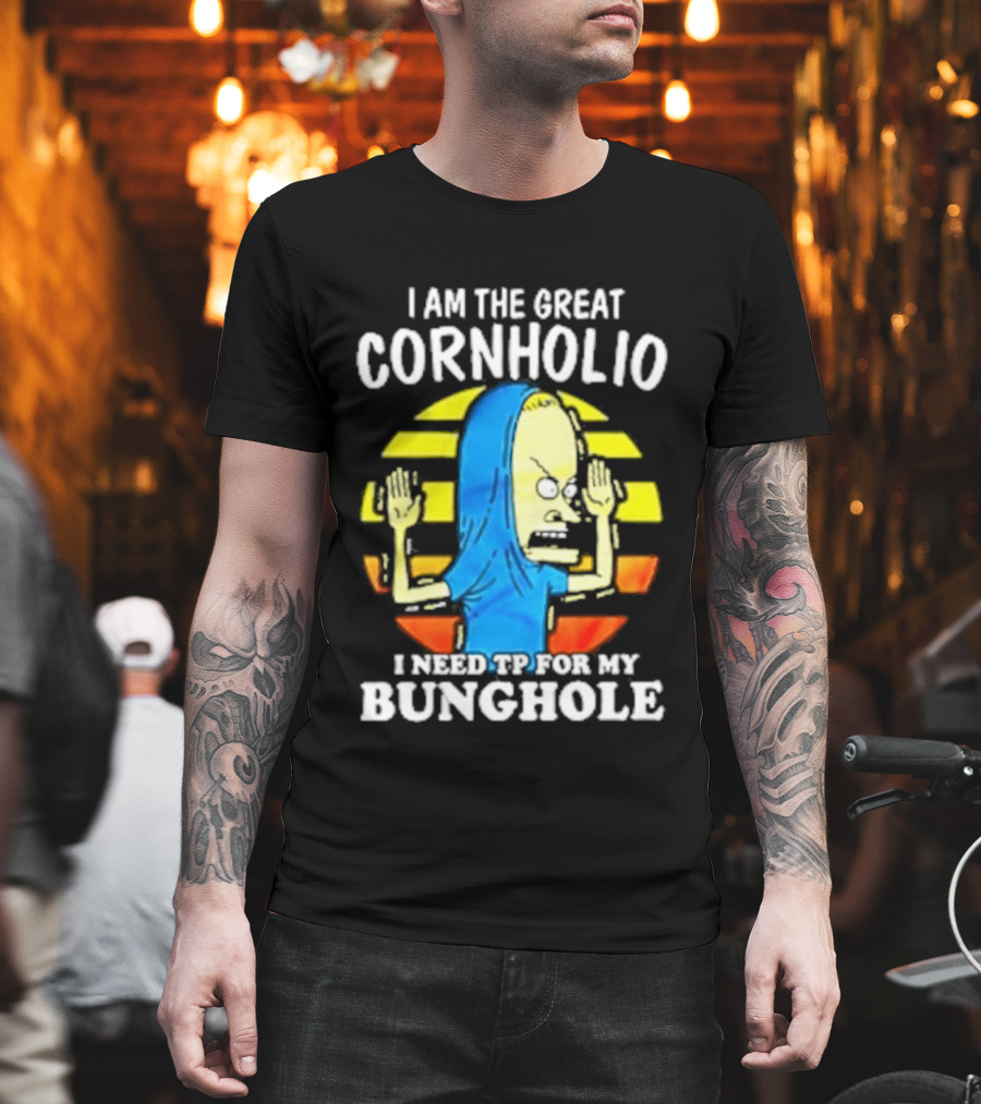 I Am The Great Cornholio I Need TP For My Bunghole Iconic Character Meme T-Shirt