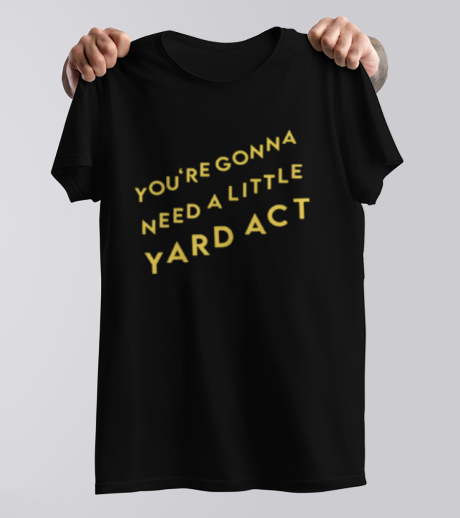 Yard Act You're Gonna Need A Little Republic Records Store North America 2026 Tour T-Shirt