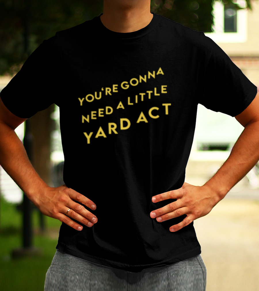 Yard Act You're Gonna Need A Little Republic Records Store North America 2026 Tour T-Shirt