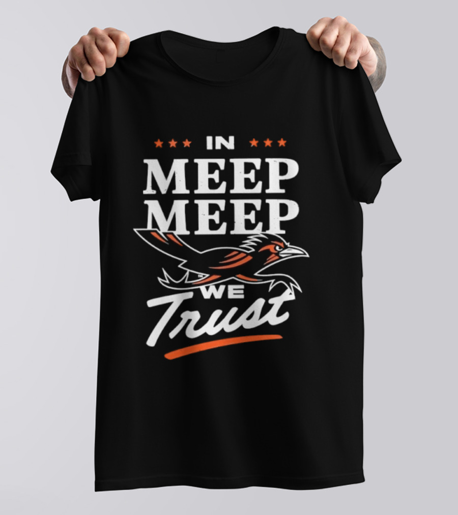 In Meep Meep We Trust UTSA Roadrunners Spirit T-Shirt