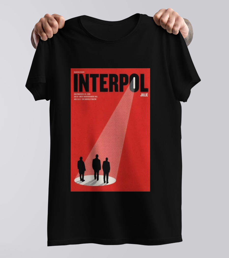 Interpol San Francisco 2026 Great American Music Hall Warfield Theatre Event Julie T-Shirt