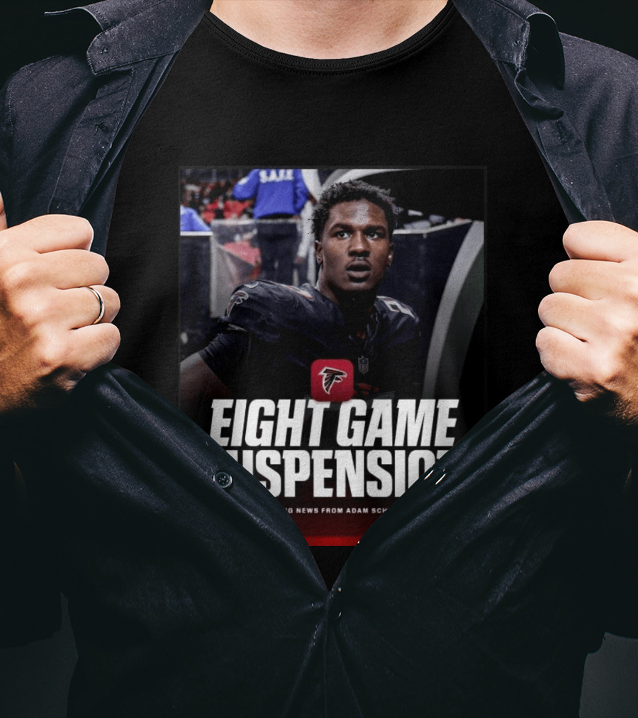 Eight Game Suspension Breaking News From Adam Schefter Falcons Football Player Update T-Shirt
