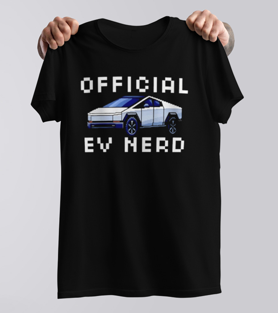 Official Ev Nerd Cybertruck Pixel Tesla T-Shirt