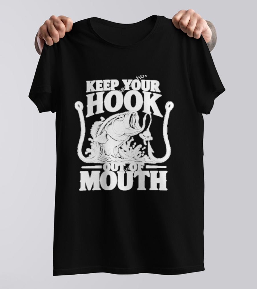 Keep Your Hook Out Of Mouth Bass Angling Water Splash Distressed T-Shirt