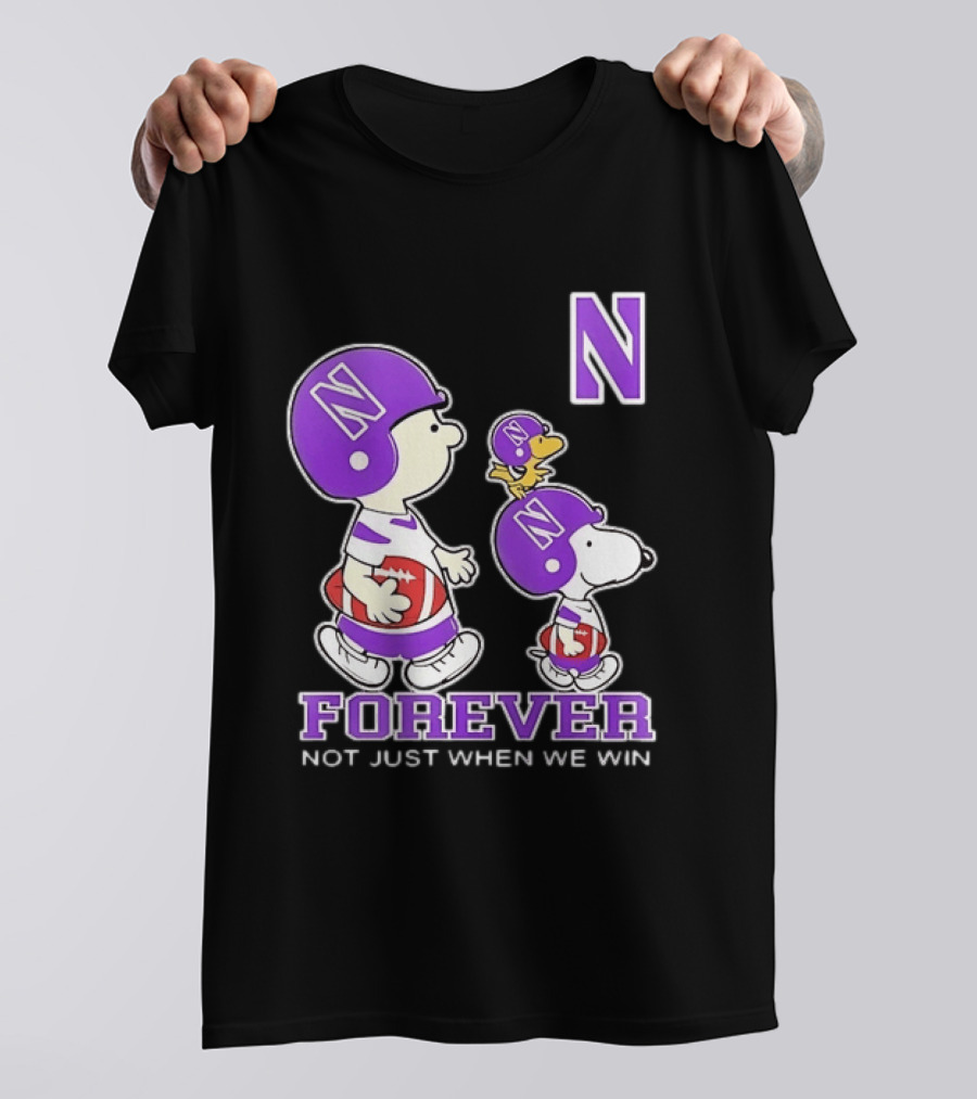 Snoopy Woodstock Charlie Brown Northwestern Wildcats Forever Not Just When We Win T-Shirt