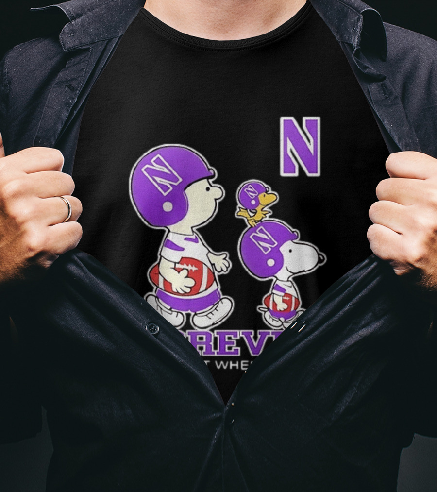 Snoopy Woodstock Charlie Brown Northwestern Wildcats Forever Not Just When We Win T-Shirt