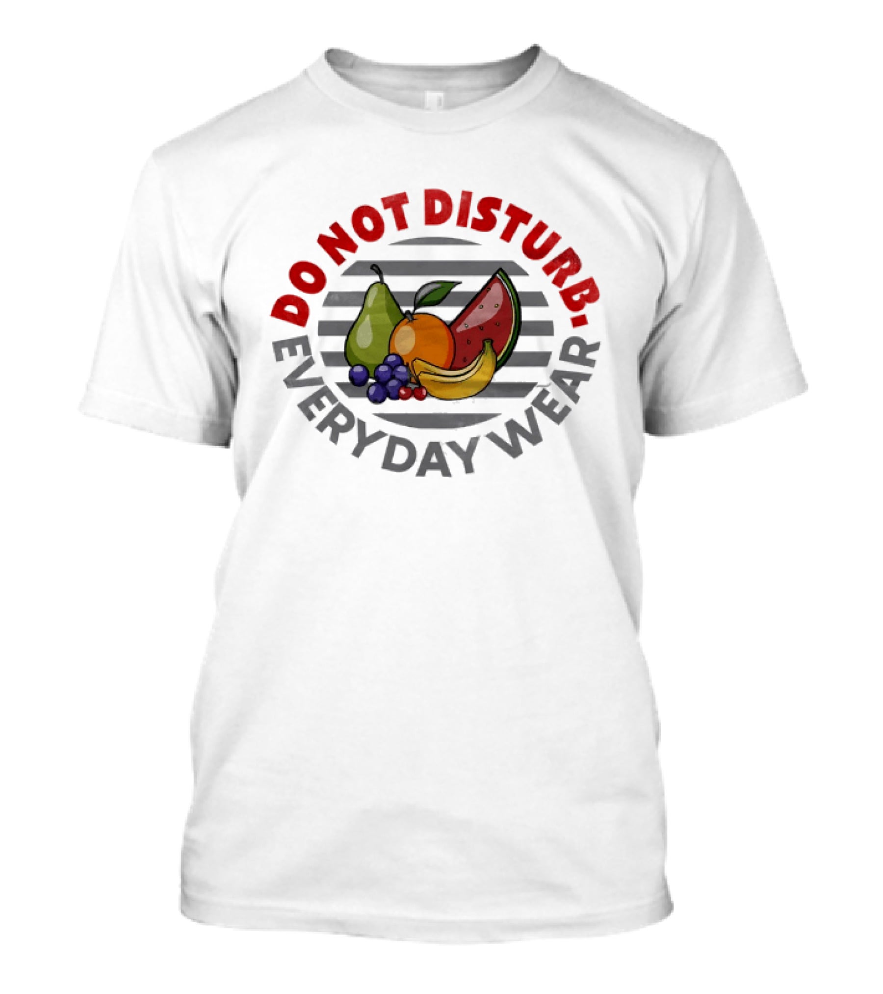 Do Not Disturb Everyday Wear Fruit Food Pear Orange Banana Watermelon T-Shirt