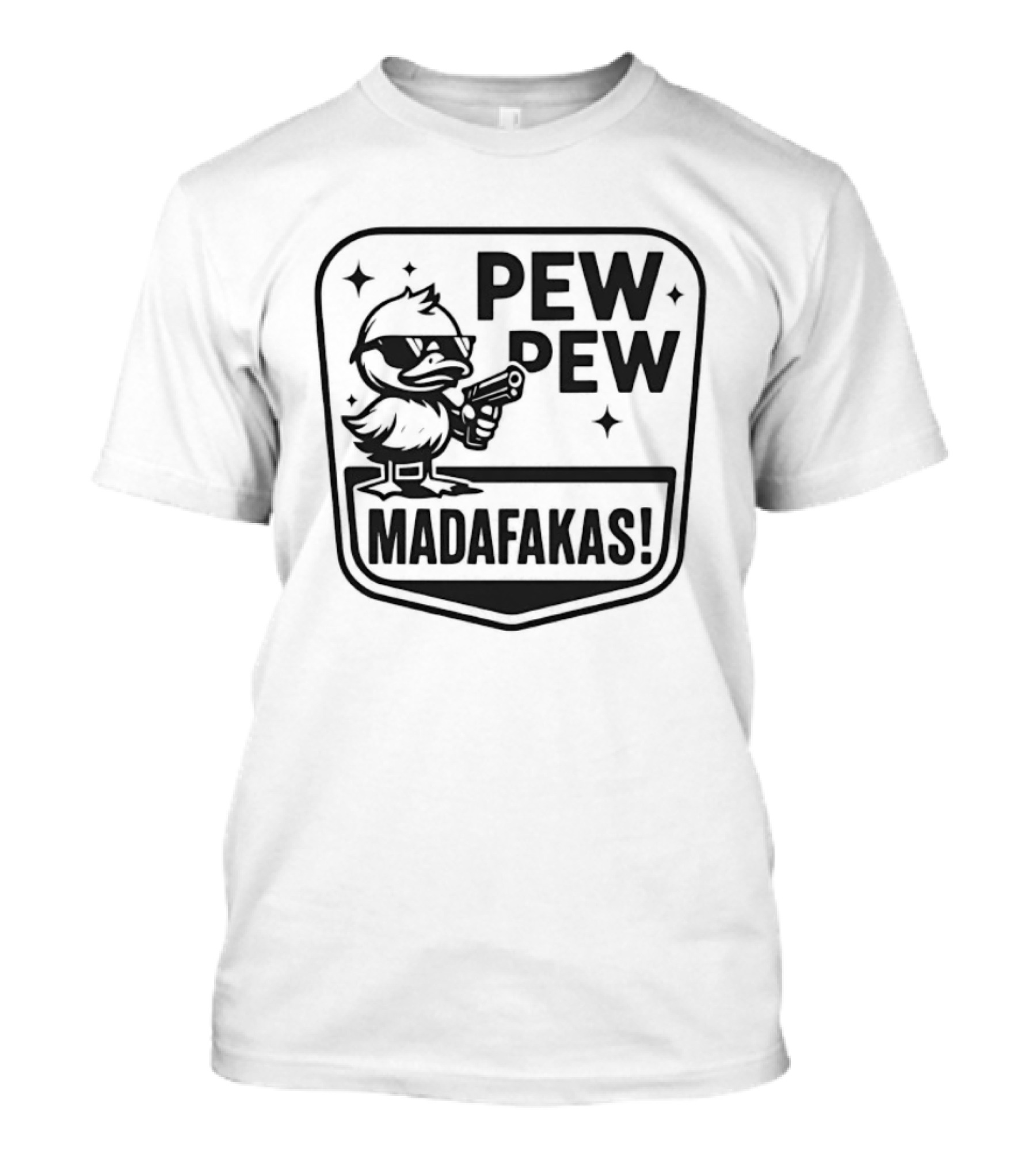 Pew Pew Madafakas Duck With Sunglasses T-Shirt
