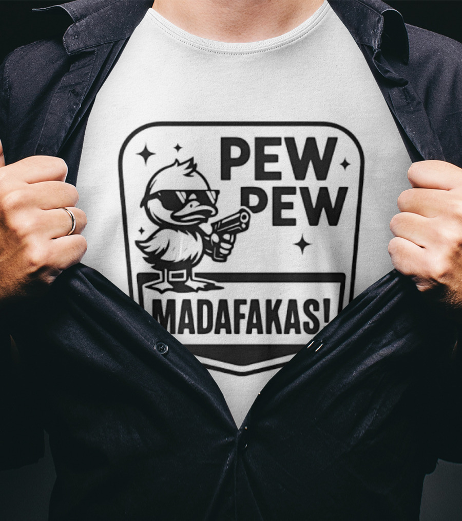Pew Pew Madafakas Duck With Sunglasses T-Shirt