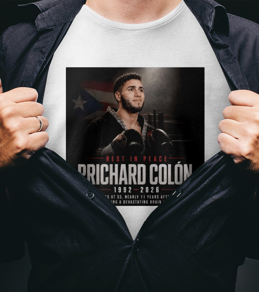 Rest In Peace Prichard Colón 1992 2026 Dies At 33 Nearly 11 Years After Suffering A Devastating Brain Injury T-Shirt