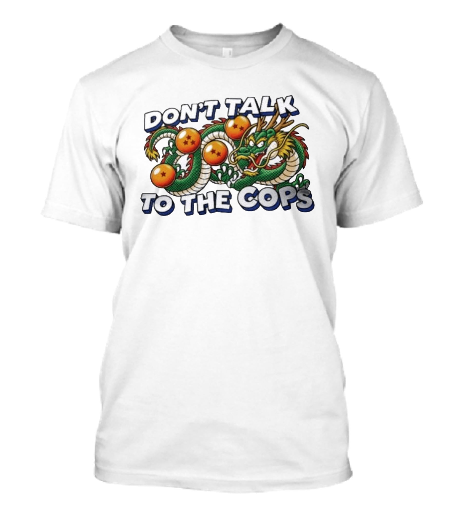 Dragon Ball Z Shenron Don't Talk To The Cops T-Shirt