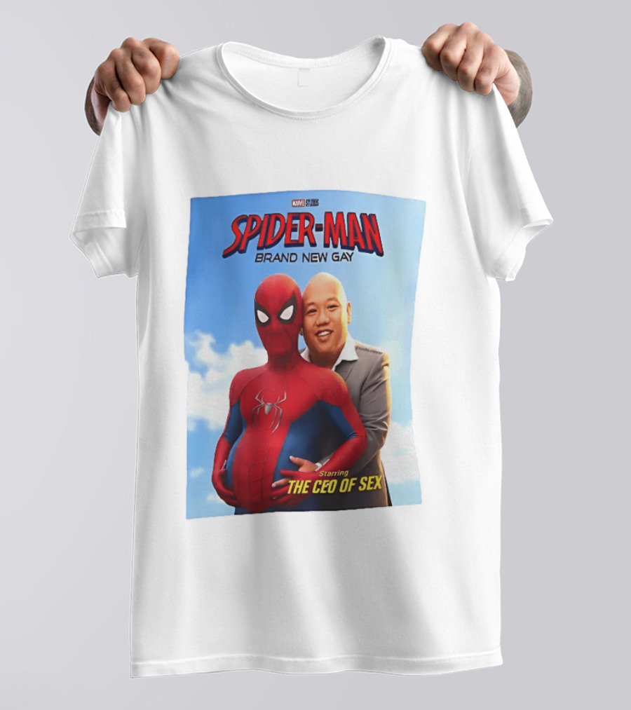 Spider Man Brand New Gay Starring The CEO Of Sex Marvel Studios T-Shirt