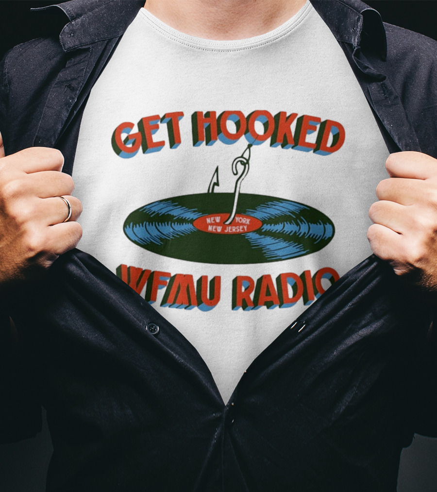 Get Hooked WFMU Radio Vinyl Record Fishing Hook New York New Jersey T-Shirt