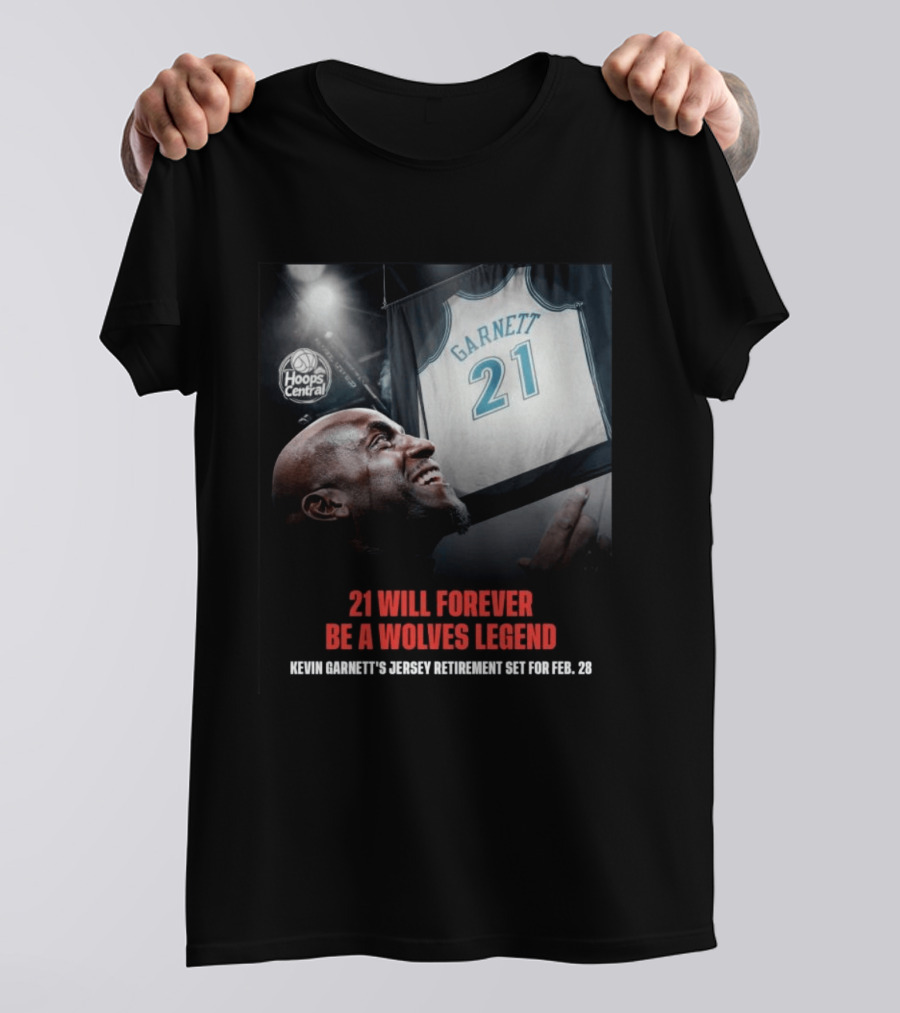 Kevin Garnett 21 Will Forever Be A Wolves Legend Jersey Retirement Feb 28 Hoops Central T-Shirt