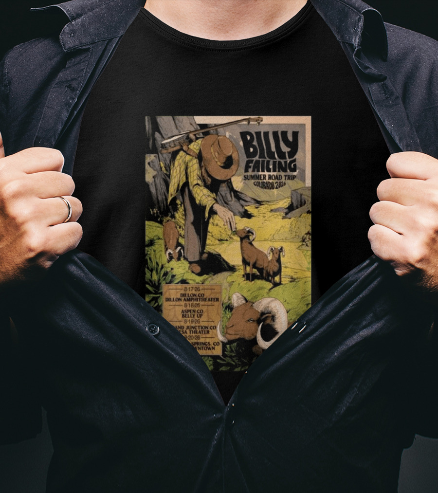 Billy Failing Summer Road Trip Colorado 2026 Grand Junction Lulu's Downtown Meadow Park Theater Dillon Amphitheater T-Shirt